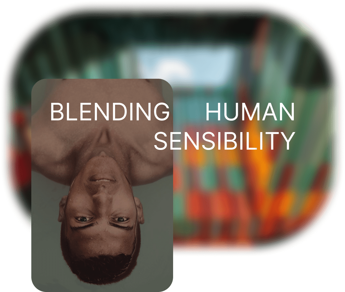 Blending human sensibility
